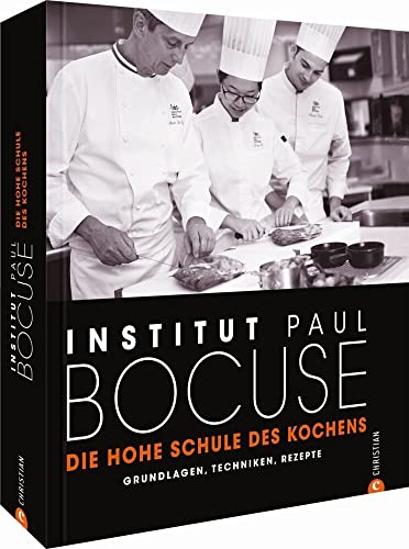 Grundlagen-Kochbuch: Die hohe Schule des Kochens. Grundlagen, Techniken, Rezepte. Es beginnt mit dem ersten Schritt: Vom Einsteiger zum Meisterkoch ... Spitzenküche.: Grundlagen, Techniken, Rezepte von Christian