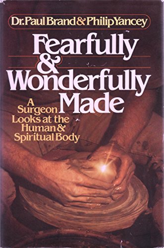 Fearfully and Wonderfully Made