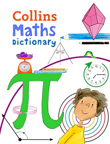 Maths Dictionary: Illustrated dictionary for ages 7+ (Collins Primary Dictionaries) von Collins