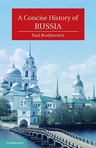 A Concise History of Russia (Cambridge Concise Histories) von Cambridge University Pr.