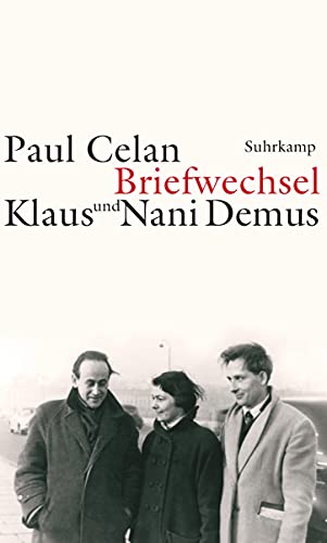 Briefwechsel: Mit einer Auswahl aus dem Briefwechsel zwischen Gisèle Celan-Lestrange und Klaus und Nani Demus von Suhrkamp Verlag AG