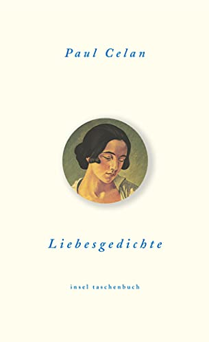 Liebesgedichte (Die schönsten Liebesgedichte im insel taschenbuch) von Insel Verlag