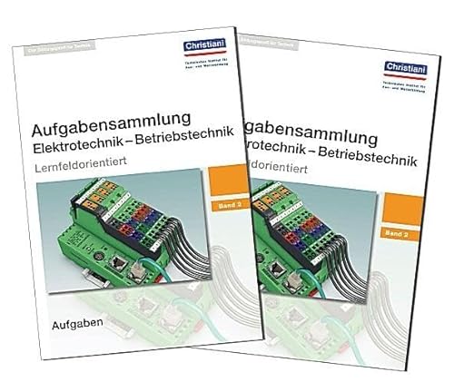 Aufgabensammlung Elektrotechnik - Betriebstechnik: Band 2 - Paket: Aufgaben und Lösungen von Christiani