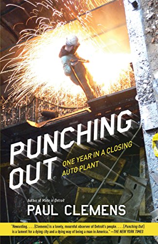 Punching Out: One Year in a Closing Auto Plant von Anchor