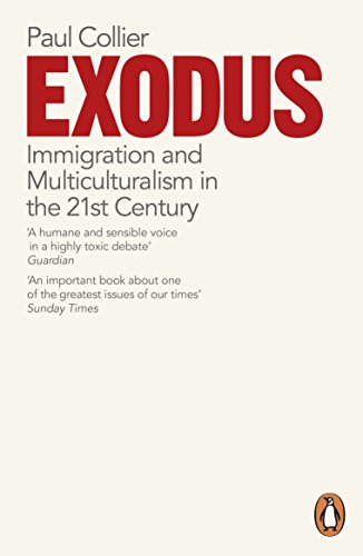 Exodus: Immigration and Multiculturalism in the 21st Century Exodus: Immigration and Multiculturalism in the 21st Century von Penguin Books Ltd (UK)