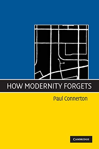 How Modernity Forgets von Cambridge University Press