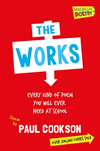 The Works 1: Every Poem You Will Ever Need At School von Macmillan Children's Books