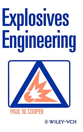 Explosives Engineering von Wiley-VCH