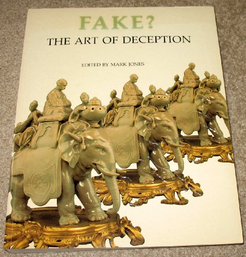 Fake? The Art of Deception