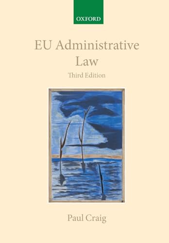 Eu Administrative Law (Collected Courses of the Academy of European Law) von Oxford University Press, USA