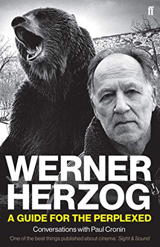 Werner Herzog – A Guide for the Perplexed: Conversations with Paul Cronin von Faber & Faber