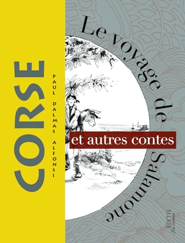 Corse : le voyage d'Orsantone et autres contes