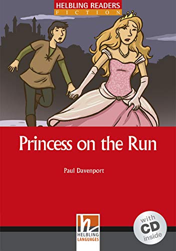Helbling Readers Classics: Princess on the Run - Level 2 (A1 / A2) (inkl. 1 Audio-CD)