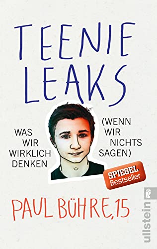Teenie-Leaks: Was wir wirklich denken (wenn wir nichts sagen)