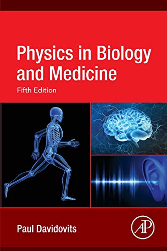 Physics in Biology and Medicine von Academic Press