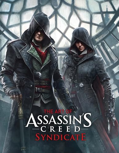 The Art of Assassin's Creed: Syndicate The Art of Assassin's Creed: Syndicate von Titan Books