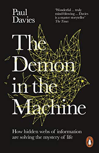 The Demon in the Machine: How Hidden Webs of Information Are Finally Solving the Mystery of Life von Penguin Books Ltd (UK)