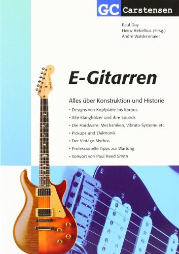 E-Gitarren: Alles über Konstruktion und Historie: Alles über Konstruktion und Historie. Hrsg. v. Heinz Rebellius (Factfinder-Serie)