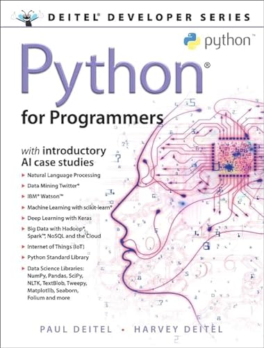 Python for Programmers: With Introductory AI Case Studies (Deitel Developer)