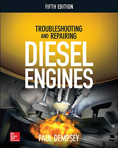 Troubleshooting and Repairing Diesel Engines von McGraw-Hill Education