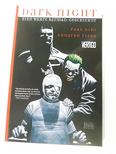 Dark Night: Eine wahre Batman-Geschichte