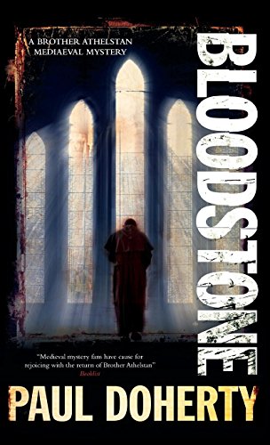 Bloodstone (Brother Athelstan Medieval Mysteries, 11)