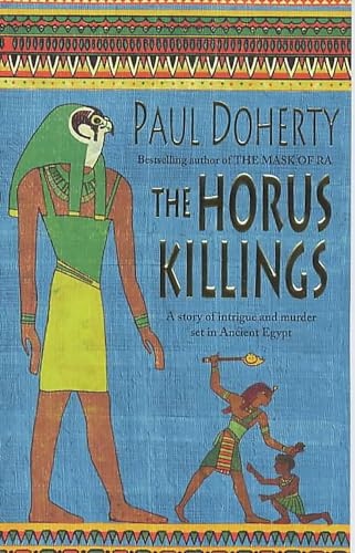 The Horus Killings (Amerotke Mysteries, Book 2) von Headline Book Publishing