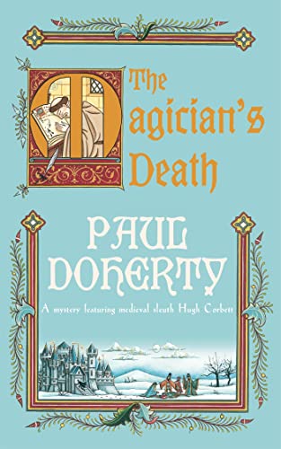 The Magician's Death (Hugh Corbett Mysteries, Book 14) von Headline Book Publishing
