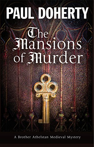 The Mansions of Murder: A Medieval Mystery (Brother Athelstan Medieval Mystery, Band 18) von Severn House Publishers