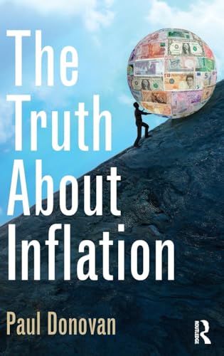 The Truth About Inflation von Routledge