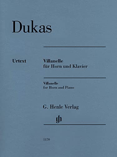 Villanelle für Horn und Klavier: Besetzung: Horn und Klavier (G. Henle Urtext-Ausgabe)