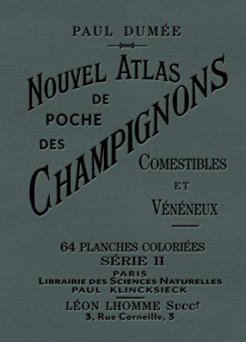 Nouvel atlas de poche des champignons comestibles et vénéneux: Tome 2