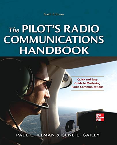 Pilot's Radio Communications Handbook Sixth Edition von McGraw-Hill Education