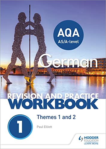 AQA A-level German Revision and Practice Workbook: Themes 1 and 2 von Hodder Education