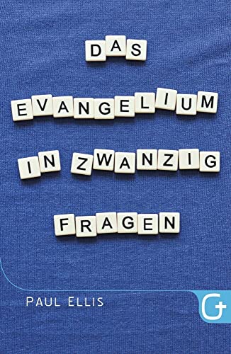 Das Evangelium in zwanzig Fragen Das Evangelium in zwanzig Fragen