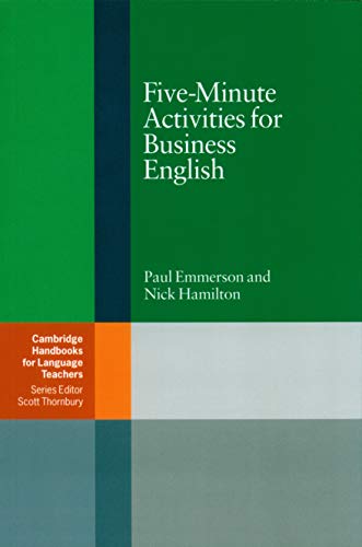 Five-Minute Activities for Business English (Cambridge Handbooks for Language Teachers) von Cambridge University Press