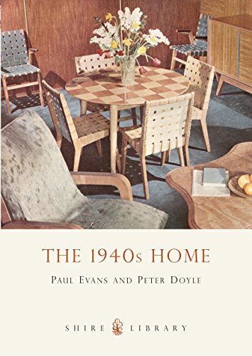 The 1940s Home (Shire Library) von Bloomsbury Publishing PLC