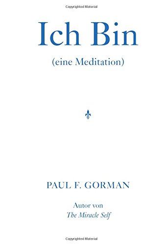 Ich Bin: eine Meditation von Vine Press