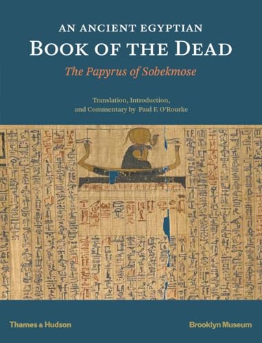 An Ancient Egyptian Book of the Dead: The Papyrus of Sobekmose von Thames & Hudson