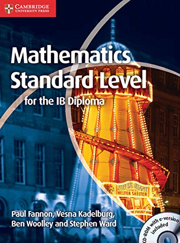 Mathematics Standard Level: For the IB Diploma von Cambridge University Press