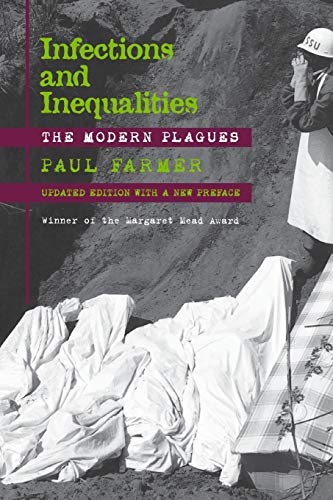 Infections and Inequalities: The Modern Plagues von University of California Press