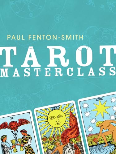 Tarot Masterclass Tarot Masterclass von Allen & Unwin