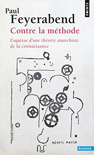 Contre la méthode: esquisse d'une theorie anarchiste de la connaissa