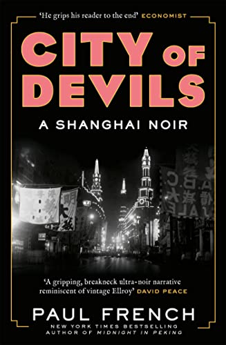 City of Devils: A Shanghai Noir von riverrun