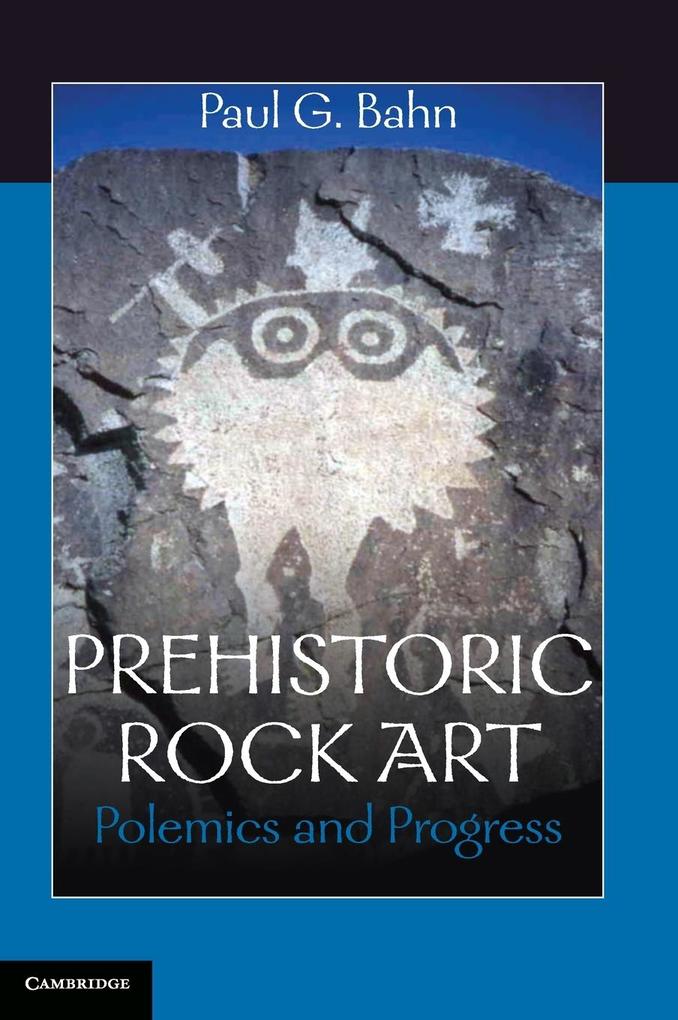Prehistoric Rock Art von Cambridge University Press