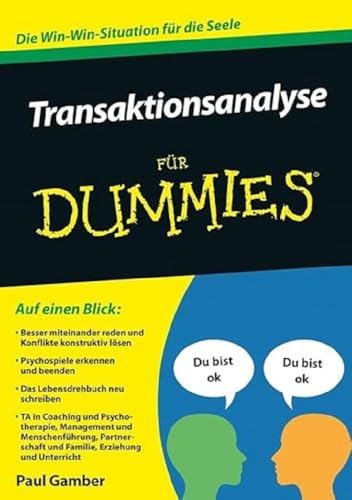 Transaktionsanalyse für Dummies Transaktionsanalyse für Dummies von Wiley