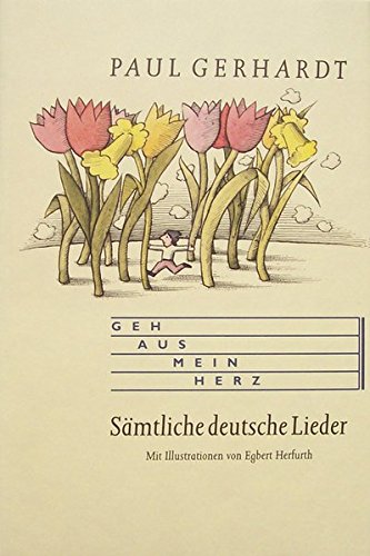 Geh aus, mein Herz: Sämtliche deutsche Lieder von Faber & Faber