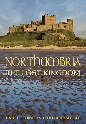 Northumbria: The Lost Kingdom von History Press (SC)