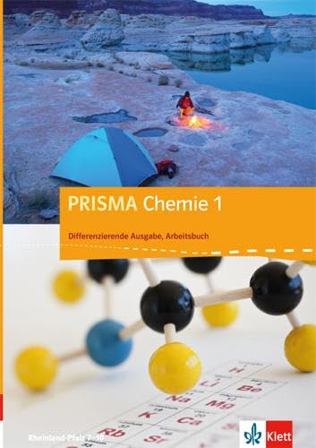 PRISMA Chemie 1. Differenzierende Ausgabe Rheinland-Pfalz: Arbeitsbuch Klasse 7/8 (PRISMA Chemie. Differenzierende Ausgabe)