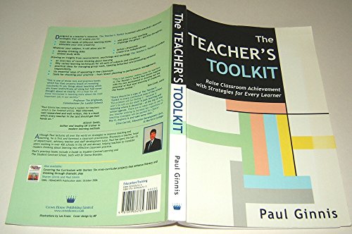 The Teacher's Toolkit. Classroom Achievement With Strategies For Every Learner. von Crown House Publishing